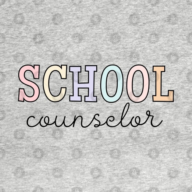 School Counselor | Teacher Appreciation by WaBastian